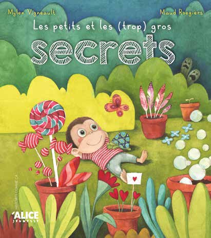 Les petits et les (trop) gros secrets / The small and the (way too) big secrets