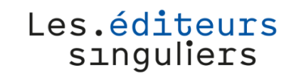 Les éditeurs singuliers Les éditeurs singuliers